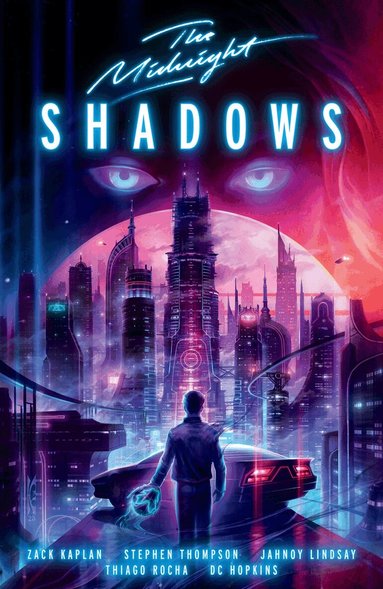 Zack Kaplan, Stephen Thompson, Thiago Rocha - Midnight: Shadows, Häftad