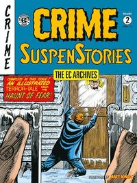 bokomslag The EC Archives: Crime Suspenstories Volume 2