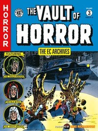 bokomslag The EC Archives: Vault of Horror Volume 3