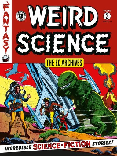 Al Feldstein, William Gaines, Wally Wood - EC Archives: Weird Science Volume 3, Häftad