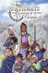 bokomslag Pathways: Chronicles Of Tuvana Volume 1