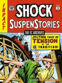 bokomslag The Ec Archives: Shock Suspenstories Volume 3
