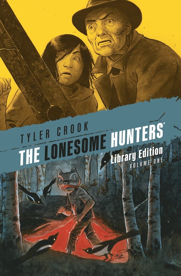 Tyler Crook - Lonesome Hunters Library Edition, Inbunden