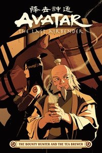bokomslag Avatar: The Last Airbender -- The Bounty Hunter And The Tea Brewer