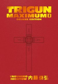 bokomslag Trigun Maximum Deluxe Edition Volume 1