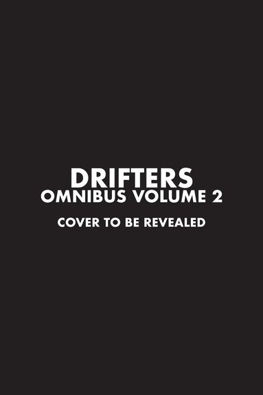 Kohta Hirano, Matthew Johnson - Drifters Omnibus Volume 2, Häftad