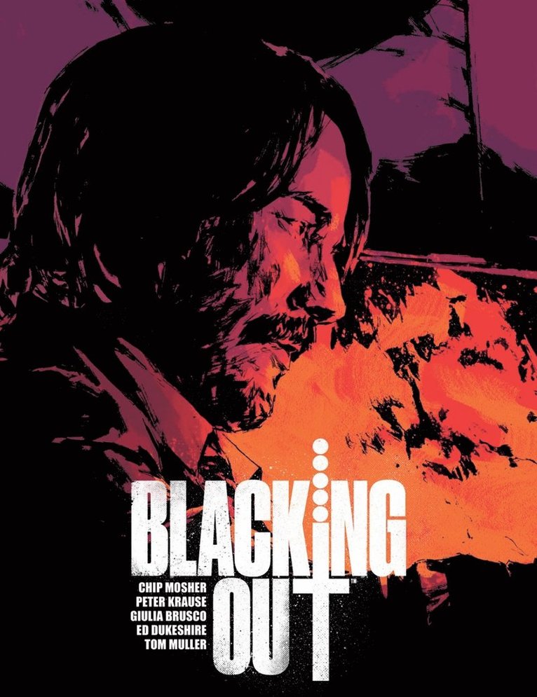 Chip Mosher, Peter Krause, Giulia Brusco - Blacking Out, Inbunden