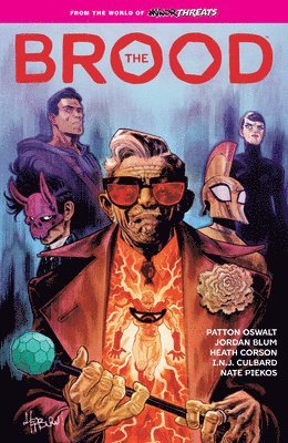 Patton Oswalt, Heath Corson, Jordan Blum, Heath & Blum,... Oswalt, Patton; Corson - From the World of Minor Threats: The Brood, Häftad