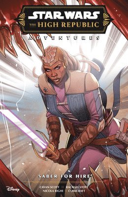 Cavan Scott - Star Wars: The High Republic Adventures Phase III--Saber for Hire, Häftad