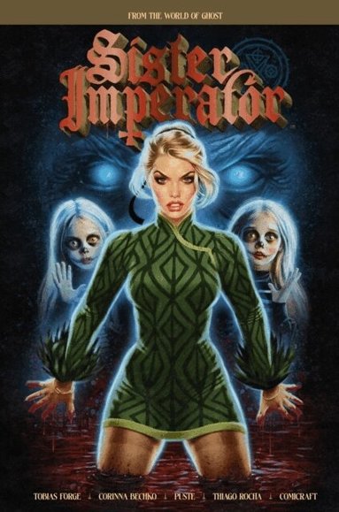 Tobias Forge, Corinna Bechko, Puste - Sister Imperator, Inbunden