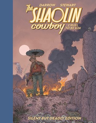 Shaolin Cowboy: Cruel to be Kin - Silent but Deadly Edition 1