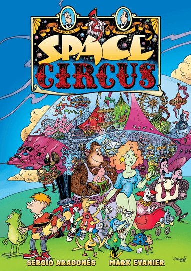 Sergio Aragones, Mark Evanier - Space Circus, Inbunden