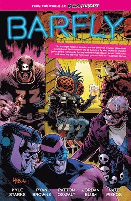 Patton Oswalt, Kyle Starks, Jordan Blum, J... Oswalt, Patton; Starks, Kyle; Blum, Scott Hepburn - From the World of Minor Threats: Barfly, Häftad