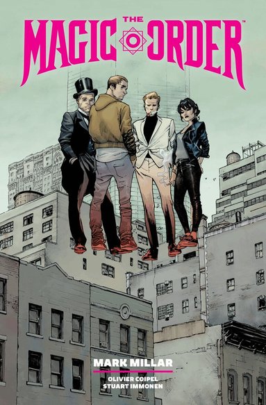 Mark Millar, Olivier Coipel, Stuart Immonen - Magic Order Library Edition Volume 1, Inbunden