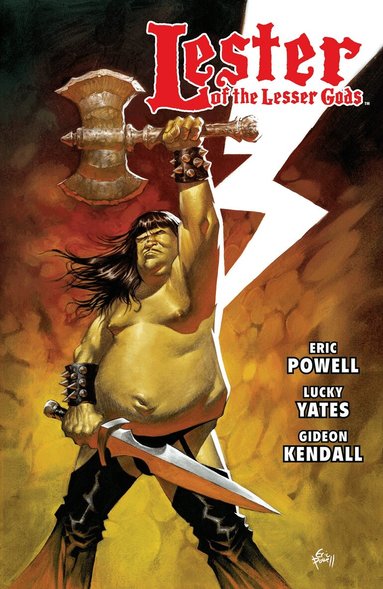 Eric Powell, Lucky Yates - Lester of the Lesser Gods, Inbunden