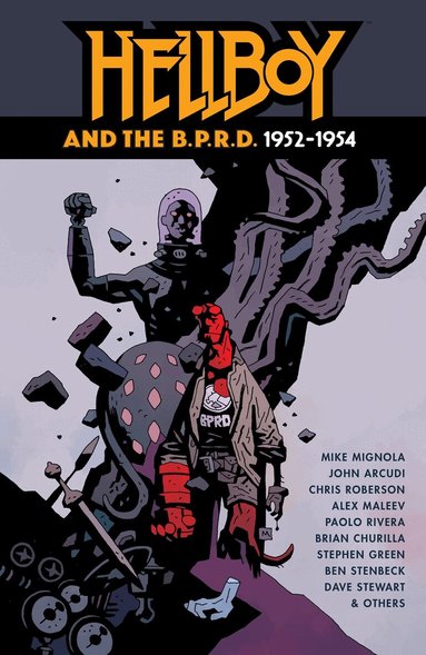 Mike Mignola, John Arcudi, Chris Roberson - Hellboy and the B.P.R.D.: 1952-1954, Häftad