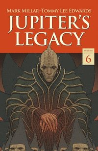 bokomslag Jupiter's Legacy Volume 6: Finale