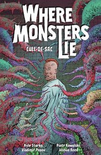 bokomslag Where Monsters Lie Volume 2: Cull-De-Sac