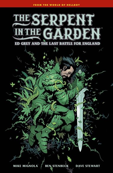 Mike Mignola, Ben Stenbeck, Dave Stewart - Serpent in the Garden: Ed Grey and the Last Battle for England, Inbunden