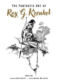 bokomslag The Fantastic Art of Roy G. Krenkel