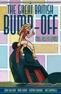 bokomslag Great British Bump-Off: Kill or Be Quilt