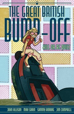 bokomslag Great British Bump-Off: Kill or Be Quilt
