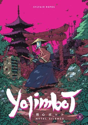 bokomslag Yojimbot Volume 1: Metal Silence