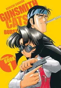 bokomslag Gunsmith Cats: Burst Omnibus Volume 1