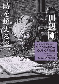 bokomslag H.P. Lovecraft's The Shadow Out of Time (Manga)