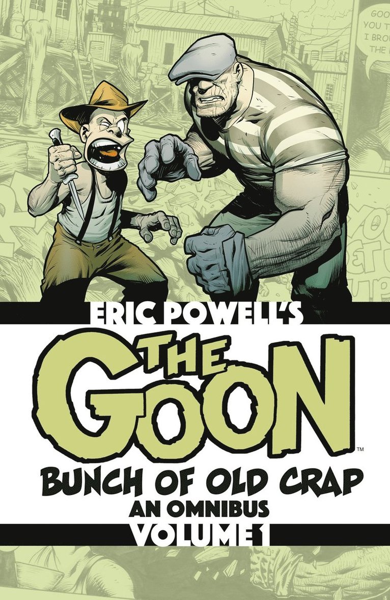 Eric Powell - Goon: Bunch of Old Crap Omnibus Volume 1, Häftad