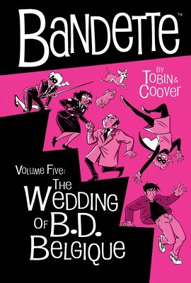 bokomslag Bandette Volume 5: The Wedding of B.D. Belgique