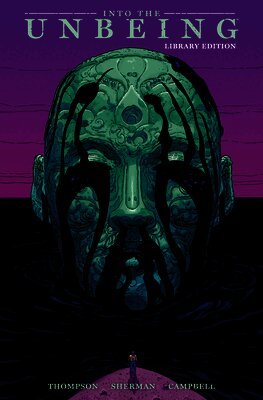 Into the Unbeing Library Edition