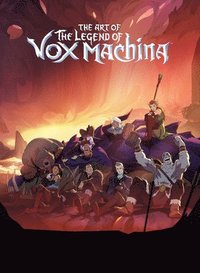 bokomslag The Art of The Legend of Vox Machina