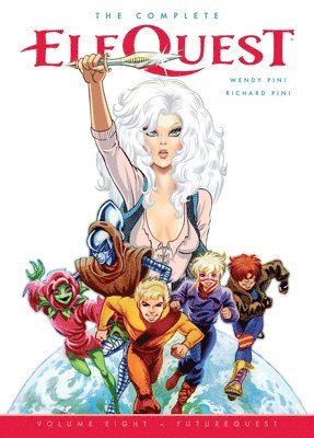 bokomslag Complete ElfQuest Volume 8: FutureQuest