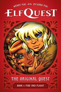 bokomslag ElfQuest: The Original Quest: Book 1 - Fire and Flight