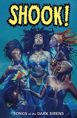 bokomslag Martinez, A: Shook! Songs of the Dark Sirens