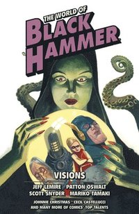 bokomslag The World of Black Hammer Omnibus Volume 5