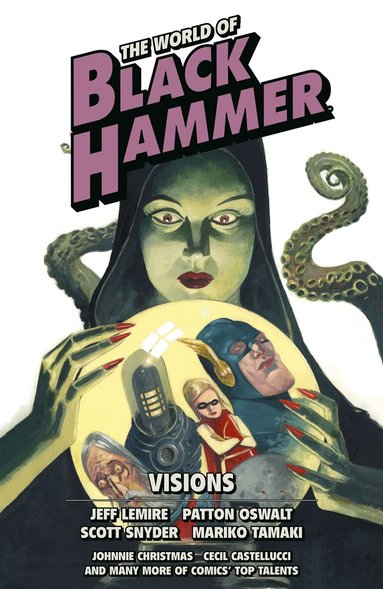 Jeff Lemire, Patton Oswalt, Scott Snyder - World of Black Hammer Omnibus Volume 5, Häftad