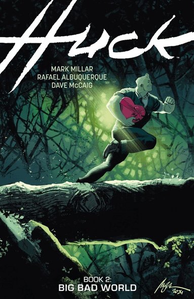 Mark Millar, Rafael Albuquerque, Dave Mccaig - Huck Volume 2: Big Bad World, Häftad