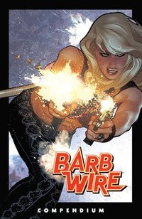 bokomslag The Barb Wire Compendium