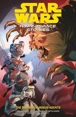 Michael Moreci - Star Wars: Hyperspace Stories: The Bad Batch--Rogue Agents, Häftad