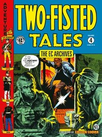 bokomslag EC Archives: Two-Fisted Tales Volume 4