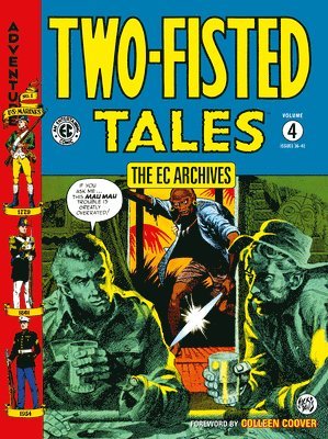 The EC Archives: Two-Fisted Tales Volume 4 1