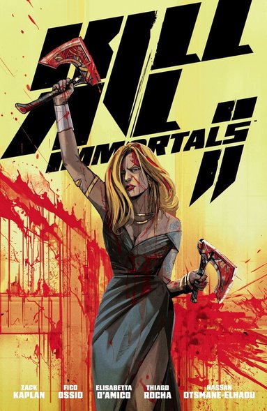 Zack Kaplan, Fico Ossio, Thiago Rocha - Kill All Immortals II, Häftad