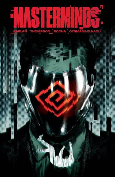 Zack Kaplan, Stephen Thompson, Thiago Rocha - Masterminds, Häftad