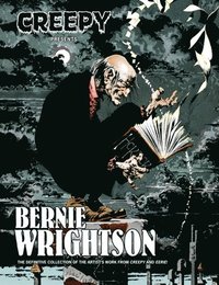 bokomslag Creepy Presents: Bernie Wrightson