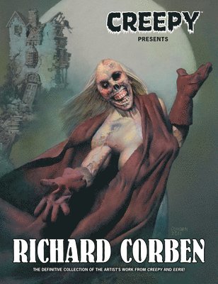 bokomslag Creepy Presents: Richard Corben