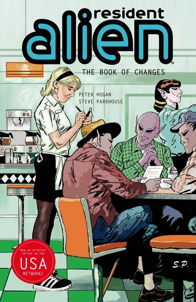 Peter Hogan, Steve Parkhouse - Resident Alien Volume 9: The Book of Changes, Häftad