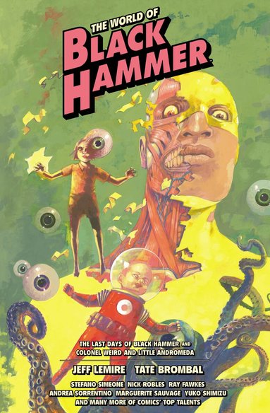 Jeff Lemire, Tate Brombal, Andrea Sorrentino - World of Black Hammer Library Edition Volume 6, Inbunden