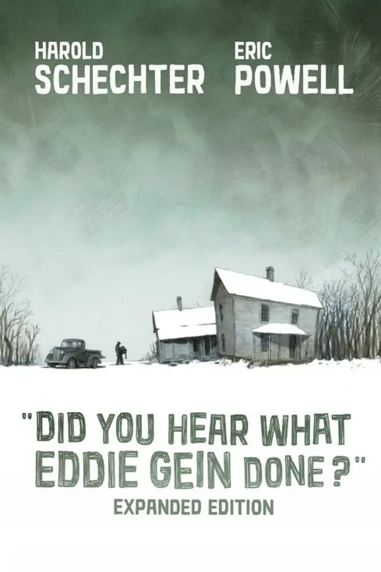 Harold Schechter, Eric Powell - Did You Hear What Eddie Gein Done? (Expanded Edition), Häftad. Tillgänglighet: Kommande